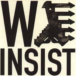 We Insist : We Insist !